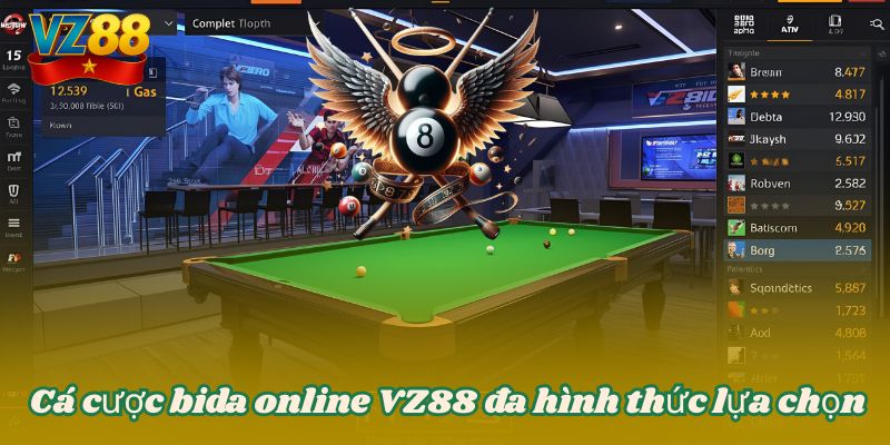 Cá cược bida online VZ88 đa hình thức lựa chọn 8 Cá cược bida online VZ88 đa hình thức lựa chọn