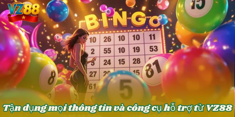 Tận dụng mọi thông tin và công cụ hỗ trợ từ VZ88