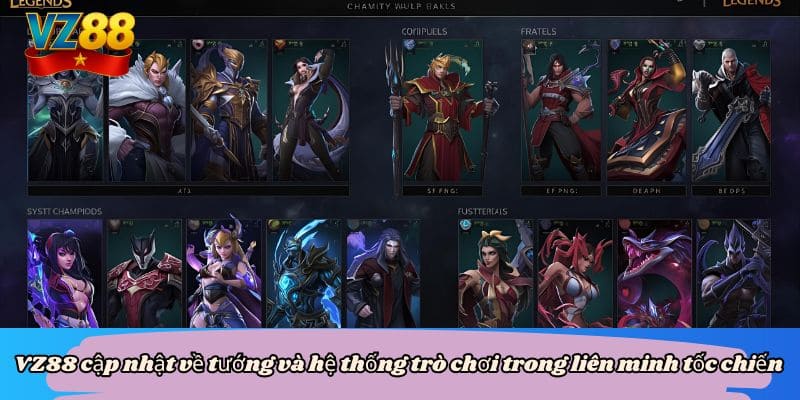 VZ88 cập nhật về tướng và hệ thống trò chơi trong liên minh tốc chiến